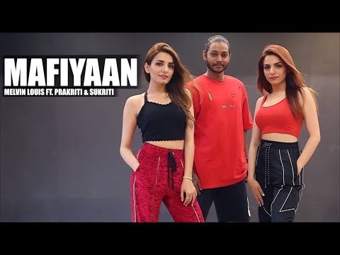 Mafiyaan | Melvin Louis ft. Prakriti & Sukriti