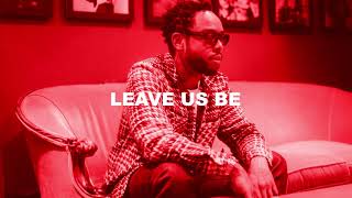 Terrace Martin - Leave Us Be