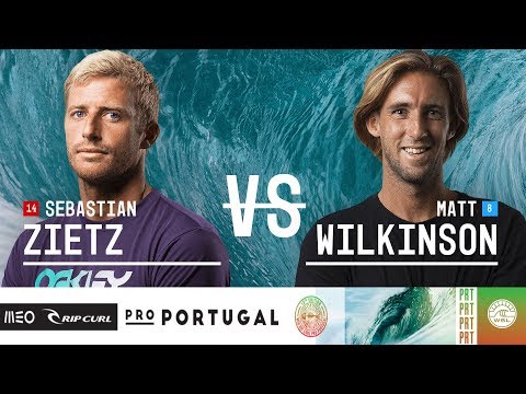 Sebastian Zietz vs. Matt Wilkinson - Round Two, Heat 8 - MEO Rip Curl Pro Portugal 2018