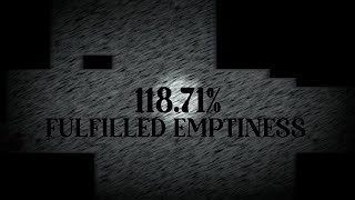 118.71% FulFilled Emptiness