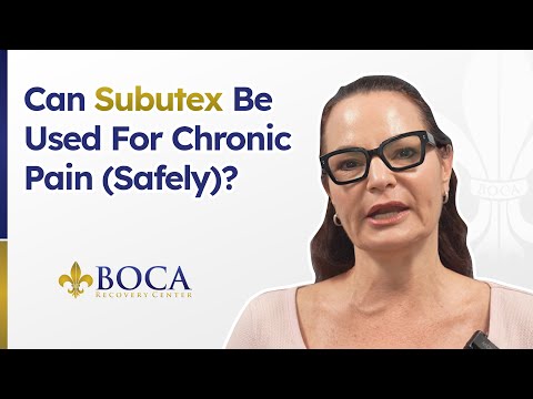 Can Subutex Be Used For Chronic Pain Safely?