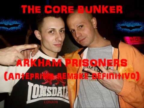 The Core Bunker - Arkham Prisoners