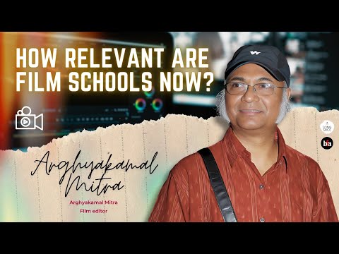 Truths Revealed by Editor Arghyakamal Mitra about Film School Education   A Must Watch!