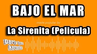 La Sirenita (Pelicula) - Bajo El Mar (Versión Karaoke)