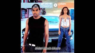 Groove Theory - 4 Shure (Soul Mix Explicit) (ft. Glaze NY)