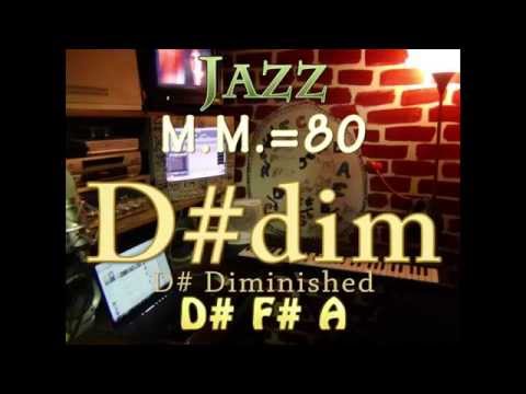 D#dim Diminished - One Chord Vamp - Jazz M.M.=80