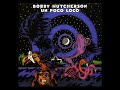 Bobby Hu̲t̲c̲h̲e̲r̲s̲o̲n̲ – ̲U̲n̲ P̲o̲c̲o L̲o̲c̲o (̲1̲9̲7̲9̲)̲