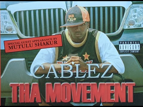 Cablez – Tha Movement (2004)