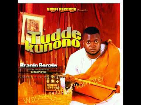 Tudde Kunono by Branic Benzie.{Audio Out 2020}