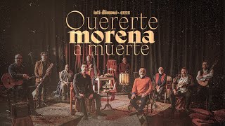 Quererte Morena a Muerte Music Video