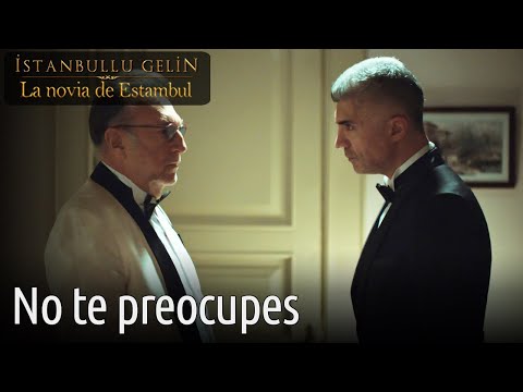 La Novia De Estambul - No te preocupes