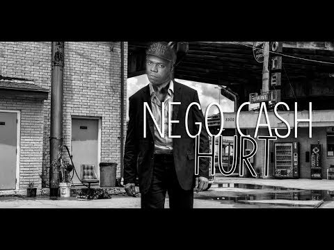 Nego Bam Cash - Hurt