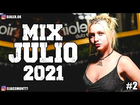 MIX JULIO #2 ✘ 2021 ✘ (EDICION DJ ALEX) ENGANCHADO FIESTERO ✘ REGGAETON Y CUMBIA ✘ EliasSMontt7