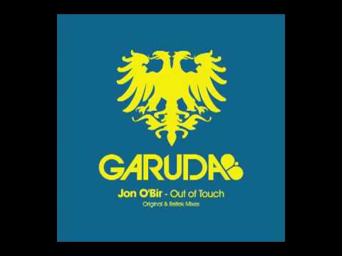 Jon O'Bir - Out of Touch (Beltek Remix) [Garuda]