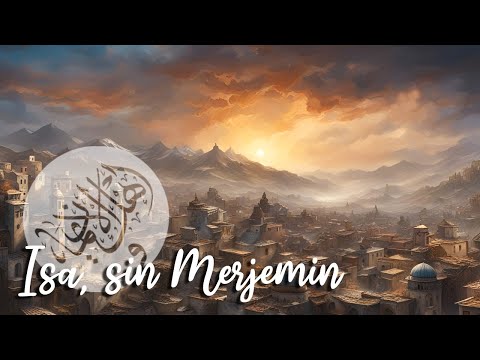 Kasida "Isa, sin Merjemin" bez muzike [ 2023 ]
