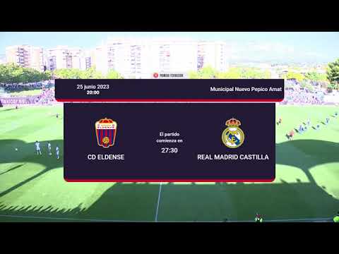 Eldense 3-3 Real Madrid Castilla partido de vuelta completo. *Totalmete ÉPICO*  25-06-2023