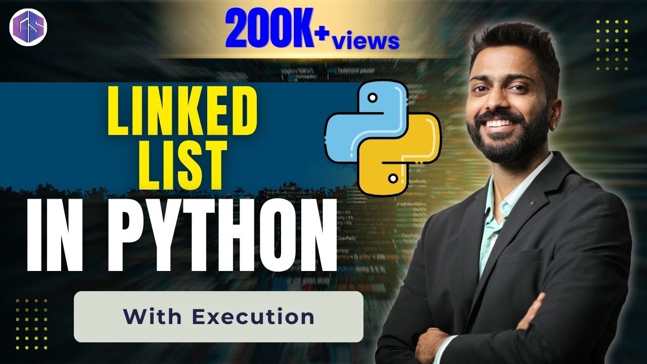 Linked List in Python 🐍 with Easiest Explanation & Execution