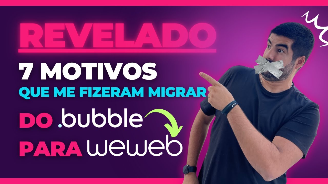 7 motivos que me fizeram migrar do Bubble para WeWeb - NoCode