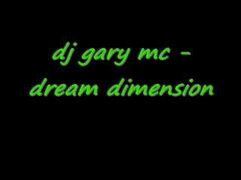 dj gary mc - dream dimension