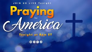 PFL-Praying for America LIVE! 1/9/2023