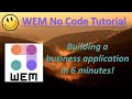 WEM No Code tutorial 1 - Introduction