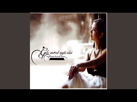 Thể hiện bởi Phạm Thanh Thảo