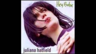 Juliana Hatfield  ~ No Answer ~ Hey Babe