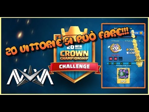 20 WIN al Crown Championship Challenge EASY Deck per Vincere la SFIDA Clash Royale ITA