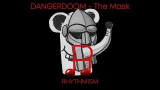 DANGERDOOM - The Mask Lyrics