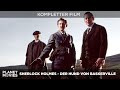 Sherlock Holmes Der Hund Von Baskerville Die Bekannteste Detektivgeschichte Ganzer Film In HD