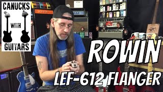 Video thumbnail for Rowin LEF-612 Flanger Demo by Ben Coombs