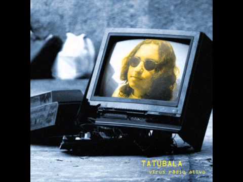 Tatubala - Vírus Rádio Ativo [FULL ALBUM] 2009