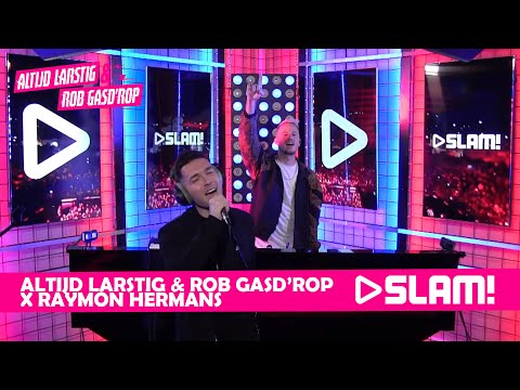 Altijd Larstig & Rob Gasd'rop ft. Raymon Hermans (DJ-set) | SLAM! | Het Avondcircus