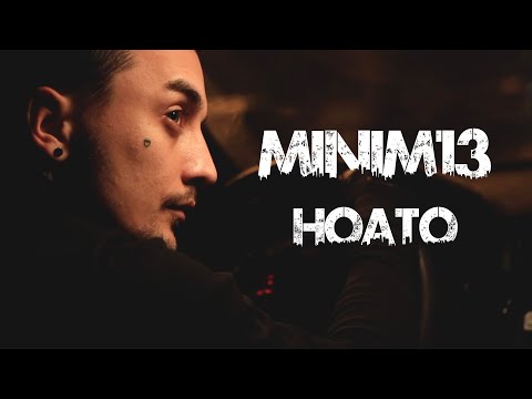 MINIM13-HOATO ( Official Video ) 💸🔫