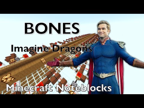 BONES - Imagine Dragons  - Minecraft NoteBlocks