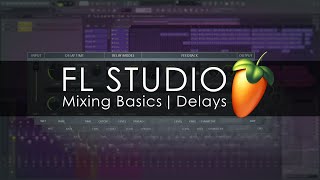 Video thumbnail for FL STUDIO | Mixing Basics - Delays by FL Studio