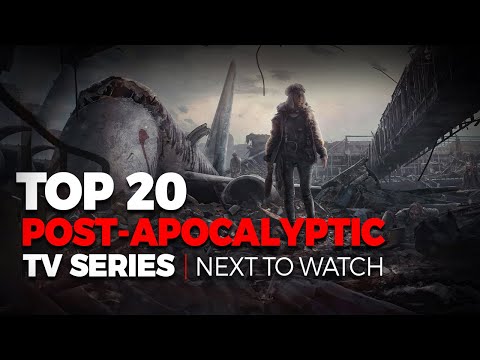 Top 20 Best Post Apocalyptic TV Shows To Watch On Netflix, AMC, Amazon Prime.
