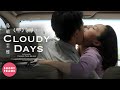 CLOUDY DAYS A Cruel Affair Drama Short Film AWARD WINNING