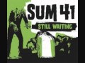 Sum 41 still waiting HQ 