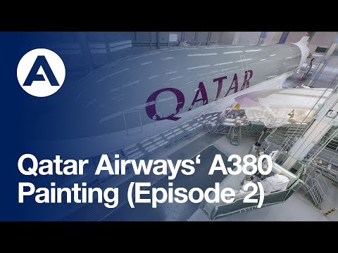 Qatar Airways A380: Painting (Episode 2)