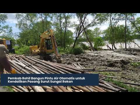 Pemkab Rohil Bangun Pintu Air Otomatis untuk Kendalikan Pasang Surut Sungai Rokan