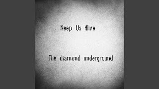 Keep Us Alive