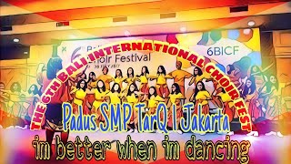 Im Better When Im Dancing By PADUS SMP TARAKANITA 1 BCIF 2017