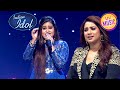 Aaye Ho Meri Zindagi Mein Song पर Sneha की Magical Singing Indian Idol 15 Top 10