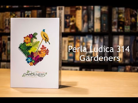 Perla Ludica 314 - Gardeners