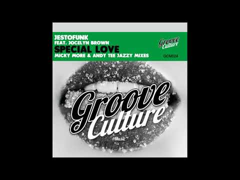 Jestofunk Feat. Jocelyn Brown - Special Love - Micky More & Andy Tee Jazzy Radio