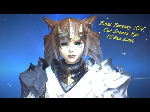 Final Fantasy XIV - Cut Scenes Ep1 - Starting in Ul'dah