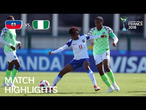 Haiti v. Nigeria - FIFA U-20 Women’s World Cup France 2018 - Match 15