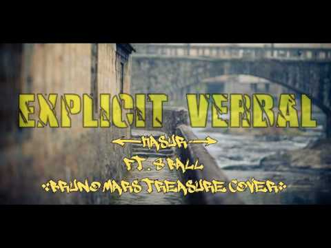 Explicit Verbal - Kasur Ft. 8 Ball (Bruno Mars Treasure Cover)