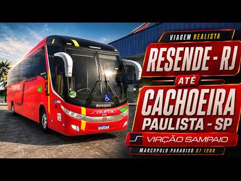 ETS2 Brasil: Resende-RJ → Cachoeira Paulista-SP | Viação Sampaio G7 1200 🚌